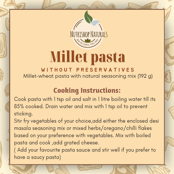 Millet Pasta - Healthy pasta with a blend of millet and whole wheat